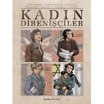 Kadın Direnişçiler- Alfa Yayıncılık
