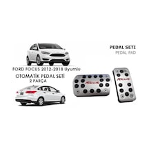 Ford Focus Pedal Seti Takımı Geçmeli Otomotik 2012 / 2019