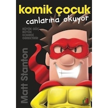 Komik Çocuk 6: Canlarına Okuyor