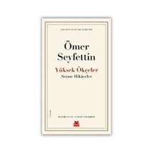 Yüksek Ökçeler: Seçme Hikayeler