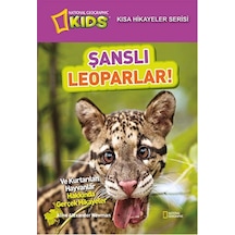 National Geographic Kids - Kısa Hikayeler Serisi Şanslı Leoparlar - Alexander Newman - Beta Kids