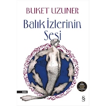 Balık İzlerinin Sesi
