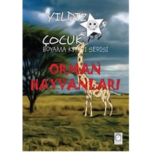 Yıldız Çocuk Boyama Kitabı Serisi 5 - Orman Hayvanları- Kitapsaati Yayınları