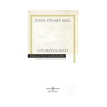 Otobiyografi Ciltli / John Stuart Mill