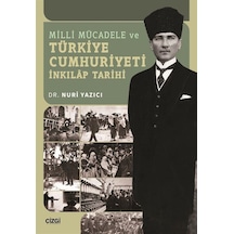 Milli Mücadele Ve Türkiye Cumhuriyeti İnkilap Tarihi / Dr. Nur...