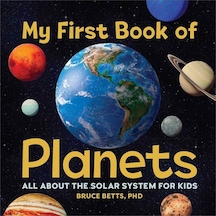 My First Book Of Planets All About The Solar System For Kids - My First Book Of Ciltli Callisto Kids
