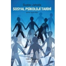 Sosyal Psikoloji Tarihi - Gustav Jahoda - İş Bankası Kültür Yayınları