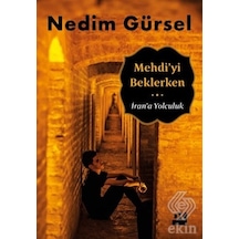 Mehdi'yi Beklerken - Nedim Gürsel - Doğan Kitap