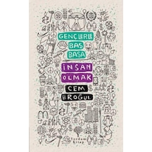 Gençlerle Baş Başa: İnsan Olmak - Cem Eroğul - Yordam Kitap