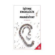 İşitme Engellilik Ve Maneviyat
