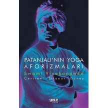 Patanjalının Yoga Aforizmaları - Swami Vivekananda - Gece Kitaplığı