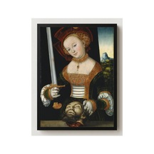 Rönesans Cranach Holofernesin Başıyla Judith Çerçevesiz Poster 21x30 Cm A4 Tablo Rönesans