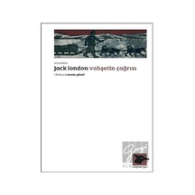 Vahşetin Çağrısı - Jack London - Alakarga