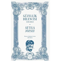 Güzellik Dilencisi / Attila Jozsef