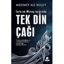 Tek Din Çağı / Mehmet Ali Bulut