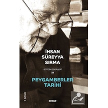Peygamberler Tarihi / İhsan Süreyya Sırma