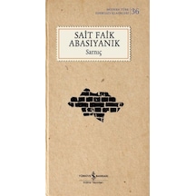 Sarnıç - Modern Türk Edebiyatı Klasikleri 36 - Sait Faik Abasıyanık - İş Bankası Kültür Yayınları
