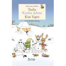 Yanlış Kardan Adamı Kim Yaptı? - Matthias Sodtke - Nito Kitap