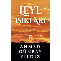 Leyl Işıkları Ahmet Günbay Yıldız