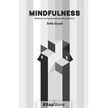 Mindfulness - Dikkat ve Farkındalık Stratejileri - Sefa Uysal - Yeni İnsan Yayınevi