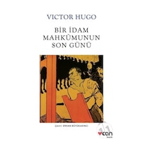 Bir İdam Mahkumunun Son Günü - Victor Hugo - Can Yayınları