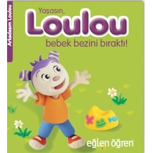 Arkadaşım Loulou 2 - Yaşasın, Loulou Bebek Bezini Bıraktı - Kyut-858381
