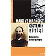 Marx Ve Marksist / Sistemin Bitişi / Eugen Von Böhm-Bawerk 9789756201091