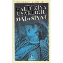 Mai Ve Siyah - Türk Edebiyatı Klasikleri - Rxlu-599789