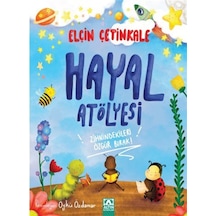 Hayal Atölyesi / Elçin Çetinkale
