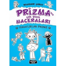 Tuhaflıklar Prensi-Prizma'nın Çok Şekil Maceraları - Bilgenur Çorlu - Yediveren Çocuk