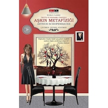 Aşkın Metafiziği - Timeless - Arthur Schopenhauer - Bordo