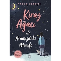 Kiraz Ağacı Ile Aramızdaki Mesafe (Ciltli)