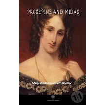 Proserpine and Midas - Mary Shelley - Platanus Publishing
