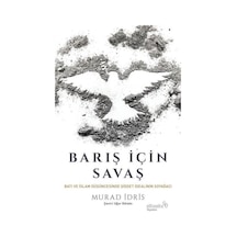 Barış İçin Savaş / Murad İdris