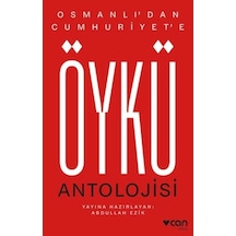 Osmanlı'dan Cumhuriyet'e Öykü Antolojisi - Yqbx-763892
