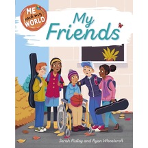 Me And My World: My Friends