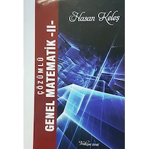 Çözümlü Genel Matematik 2 Hasan Keleş