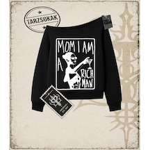 Tarzsokak Gotik & Grunge Streetwear Mom I Am A Rıch Man Kayık Yaka Sweatshirt Siyah