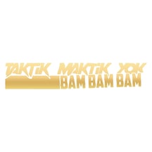 Taktik Maktik Yok Bambambam Araba Sticker 17x17 Cm Gold