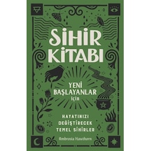 Sihir Kitabı & Hayatınızı Değiştirecek Temel Sihirler / Ambros...