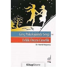 Genç Psikolojisinde Sevgi ve Evlilik Öncesi Cinsellik / Dr. Ha...