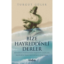 Bize Hayreddinli Derler Barbaros Hayreddin Paşa Nın Gazaları - Qhdh-613528
