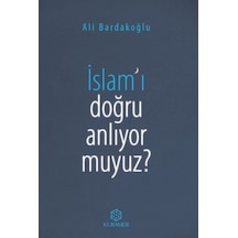 İslam'ı Doğru Anlıyor Muyuz? - Ali Bardakoğlu - Kuramer