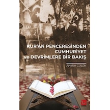 Kur An Penceresinden Cumhuriyet Ve Devrimlere Bir Bakış - Grsy-662050