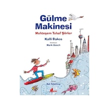 Gülme Makinesi-Muhteşem Tuhaf Şiirler - Kalli Dakos - Çınar Yayınları