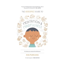 The Headspace Guide To Mindfulness & Meditation 9781444722208