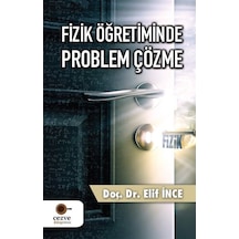 Fizik Öğretiminde Problem Çözme / Doç. Dr. Elif İnce