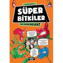 Yok Daha Neler - Süper Bitkiler - Asena Meriç - Yediveren Çocuk