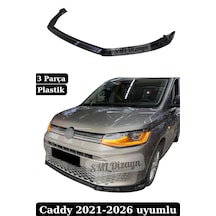 Volkswagen Caddy 2021-2026 Uyumlu Ön Lip - 3 Parça Parlak Siyah Plastik Karlık
