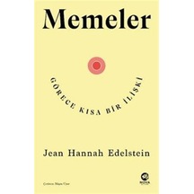 Memeler: Görece Kısa Bir İlişki / Jean Hannah Edelstein
